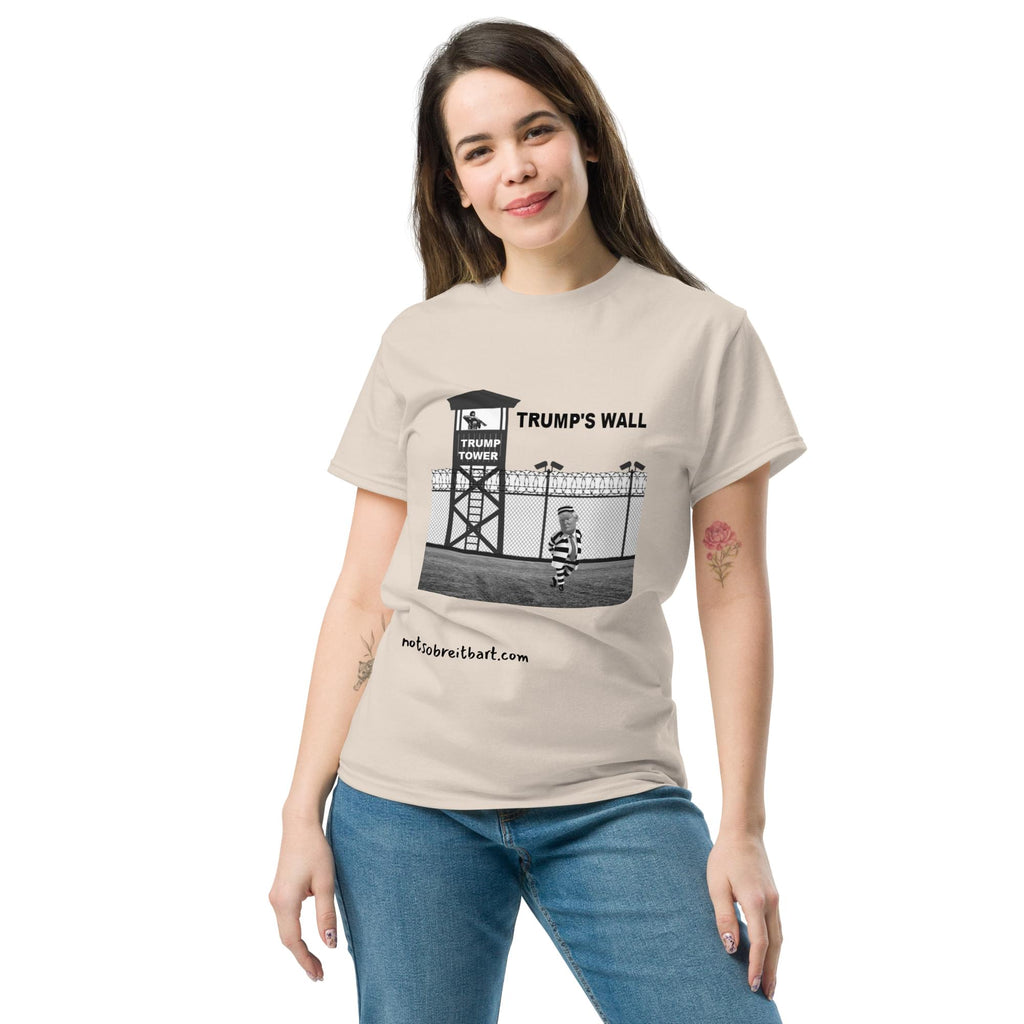 Trump's New Residence, Trump's Wall, Trump Tower, Unisex classic tee notsobreitbart.com