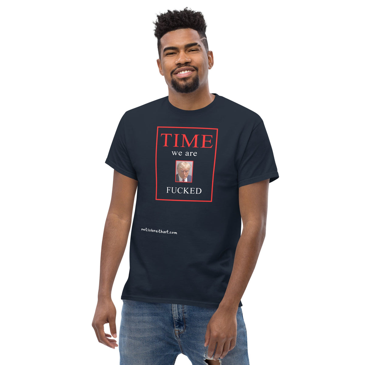 We Are Fucked Unisex T Shirt notsobreitbart.com