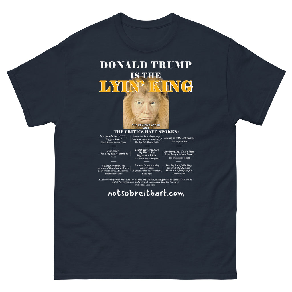 Lyin' King Unisex classic tee notsobreitbart.com