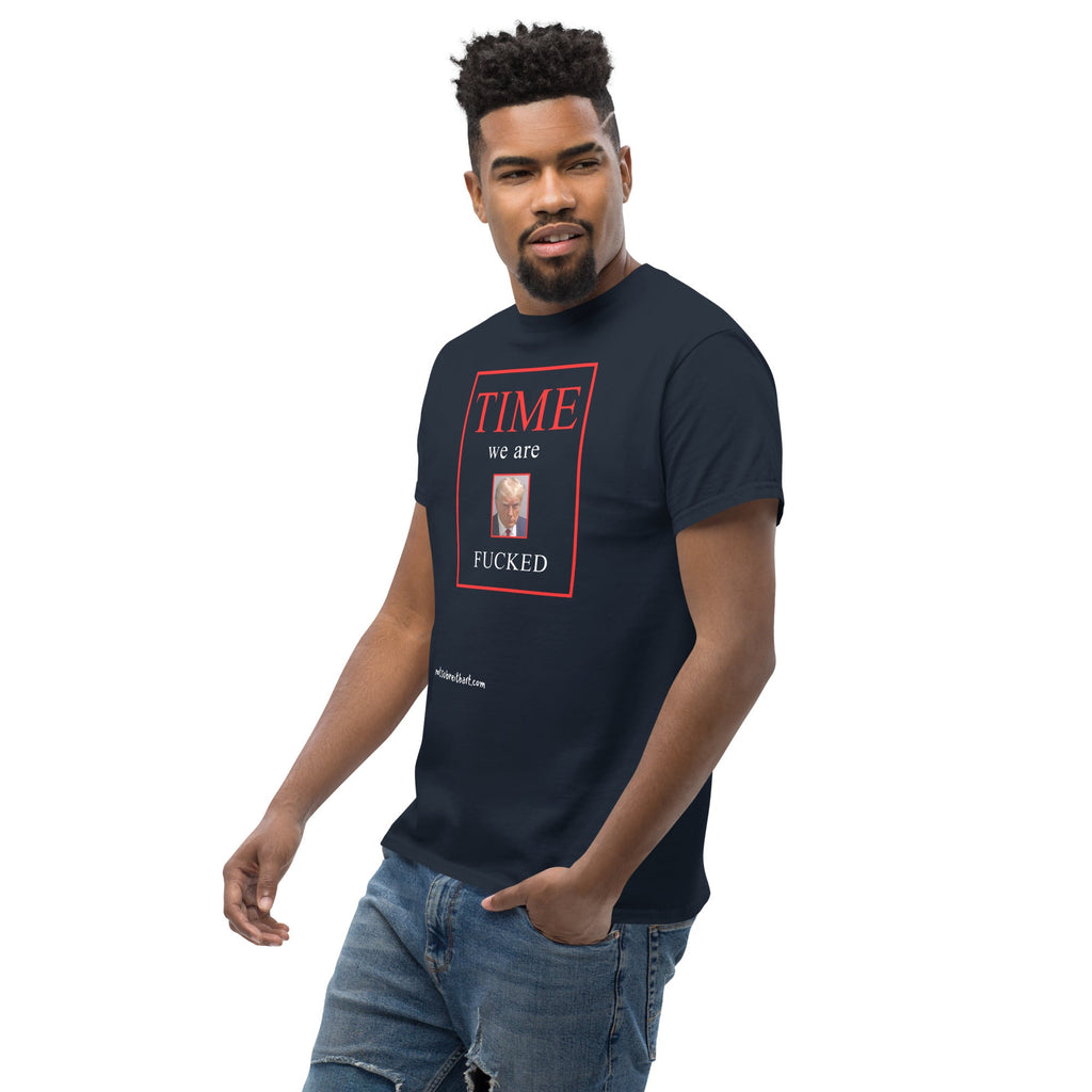 We Are Fucked Unisex T Shirt notsobreitbart.com