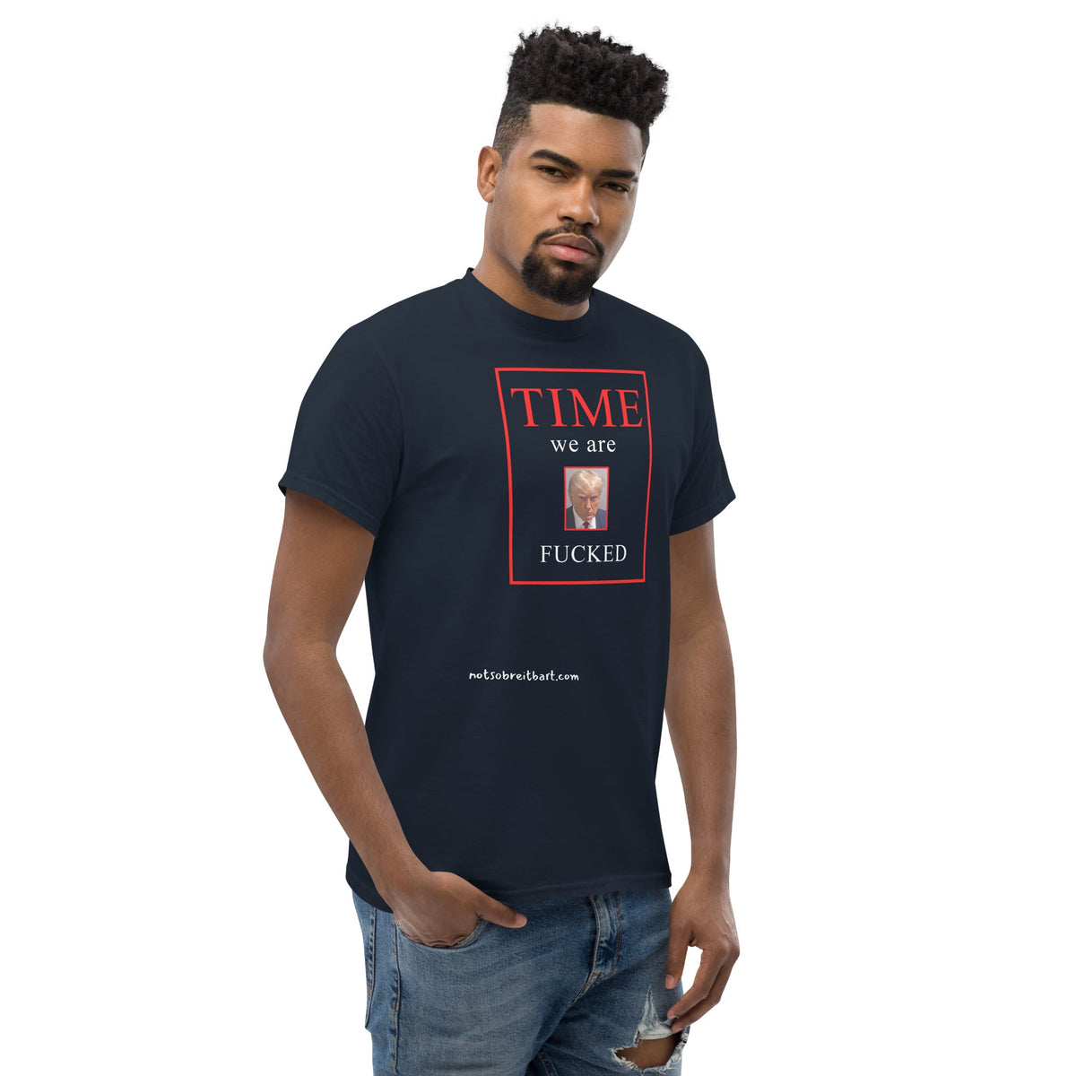 We Are Fucked Unisex T Shirt notsobreitbart.com