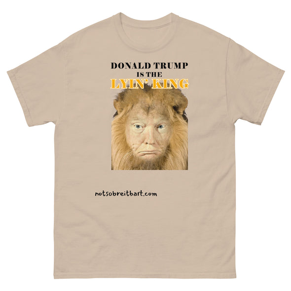 Lyin' King LIMITED ED.   This will be HUGE.  I recommend it Bigly! notsobreitbart.com