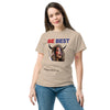 BE BEST Unisex classic tee notsobreitbart.com