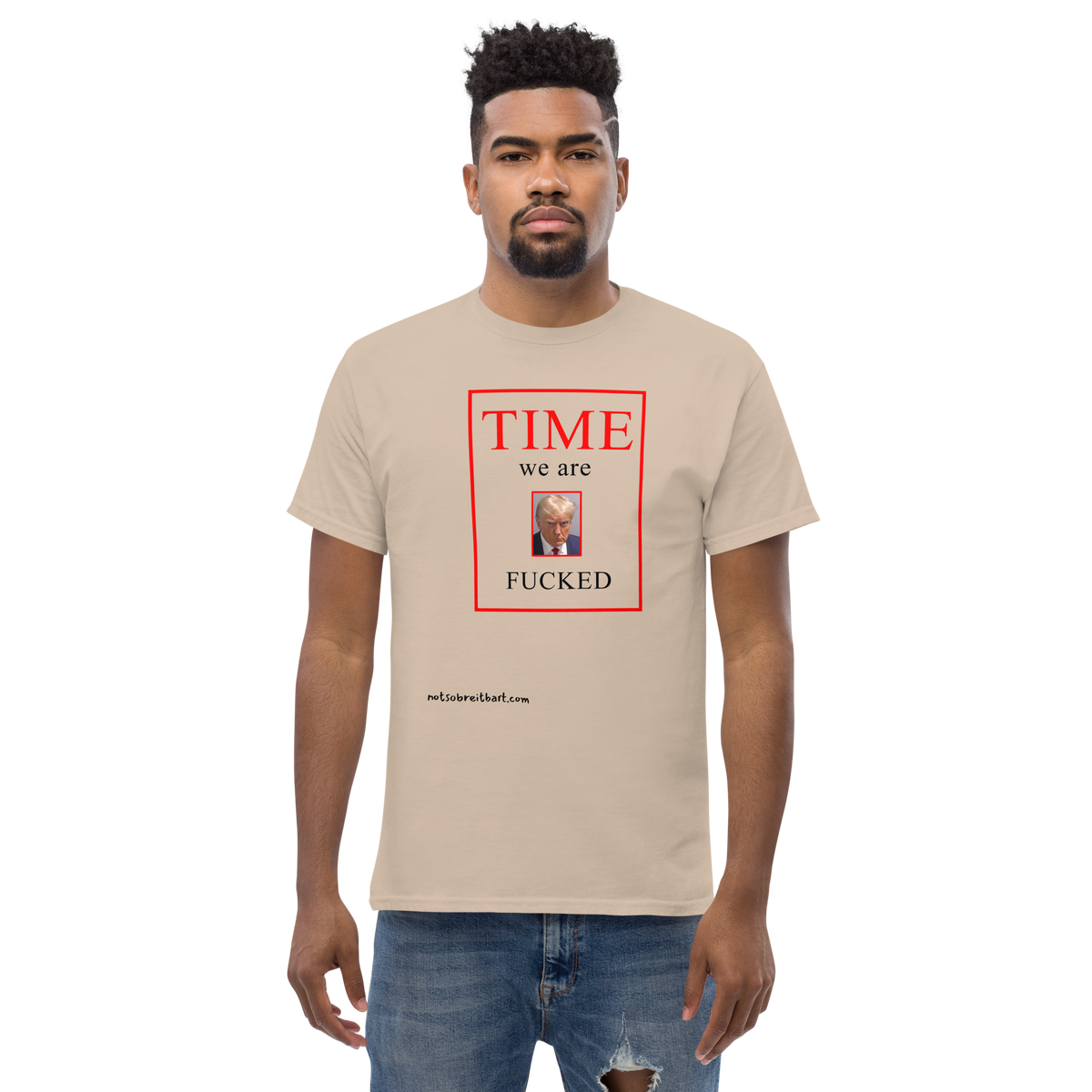 We Are Fucked Unisex T Shirt notsobreitbart.com