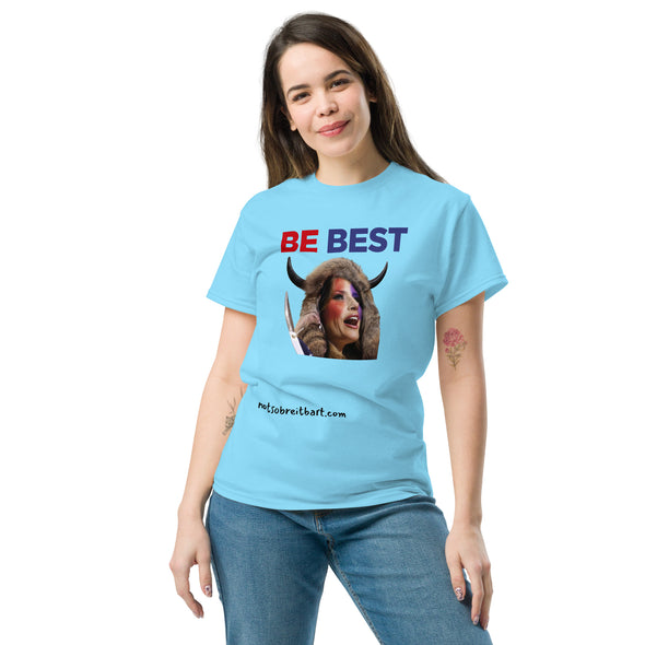 BE BEST Unisex classic tee notsobreitbart.com