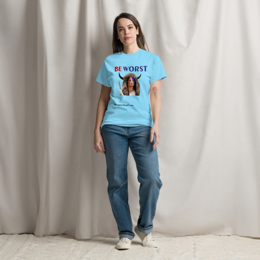 Be Worst (Standard Unisex) classic tee notsobreitbart.com