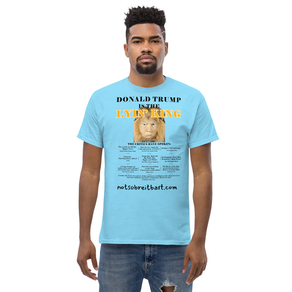 LYIN' KING Unisex classic tee notsobreitbart.com