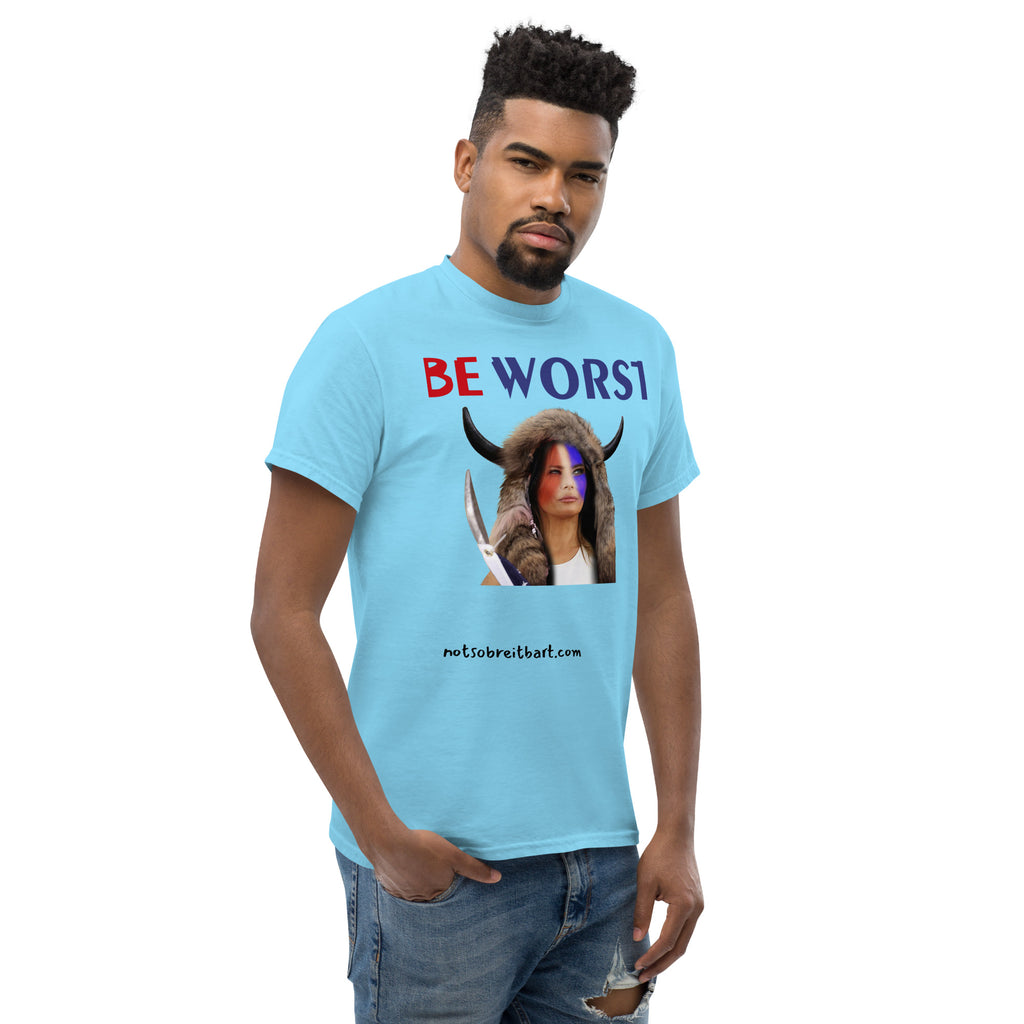 BE WORST Men's (standard/unisex)  classic tee notsobreitbart.com
