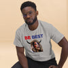 Be Best Men's classic tee notsobreitbart.com