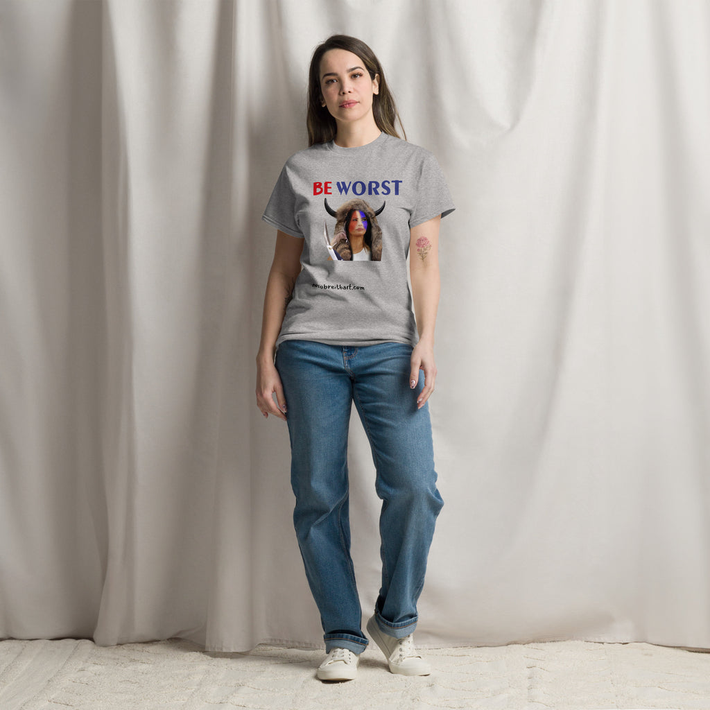 Be Worst (Standard Unisex) classic tee notsobreitbart.com