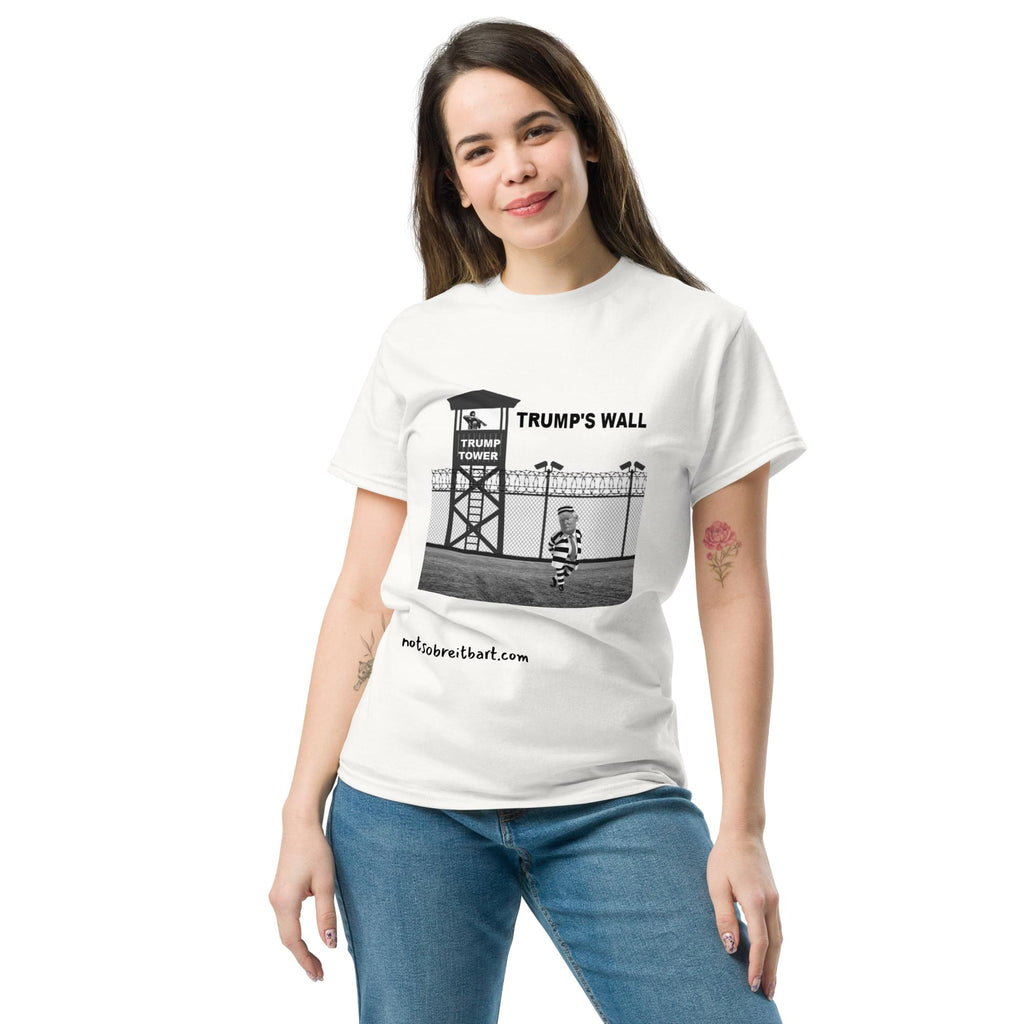 Trump's New Residence, Trump's Wall, Trump Tower, Unisex classic tee notsobreitbart.com
