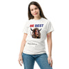 BE BEST Unisex classic tee notsobreitbart.com