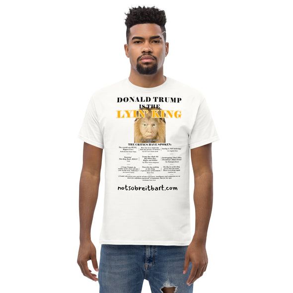 LYIN' KING Unisex classic tee notsobreitbart.com