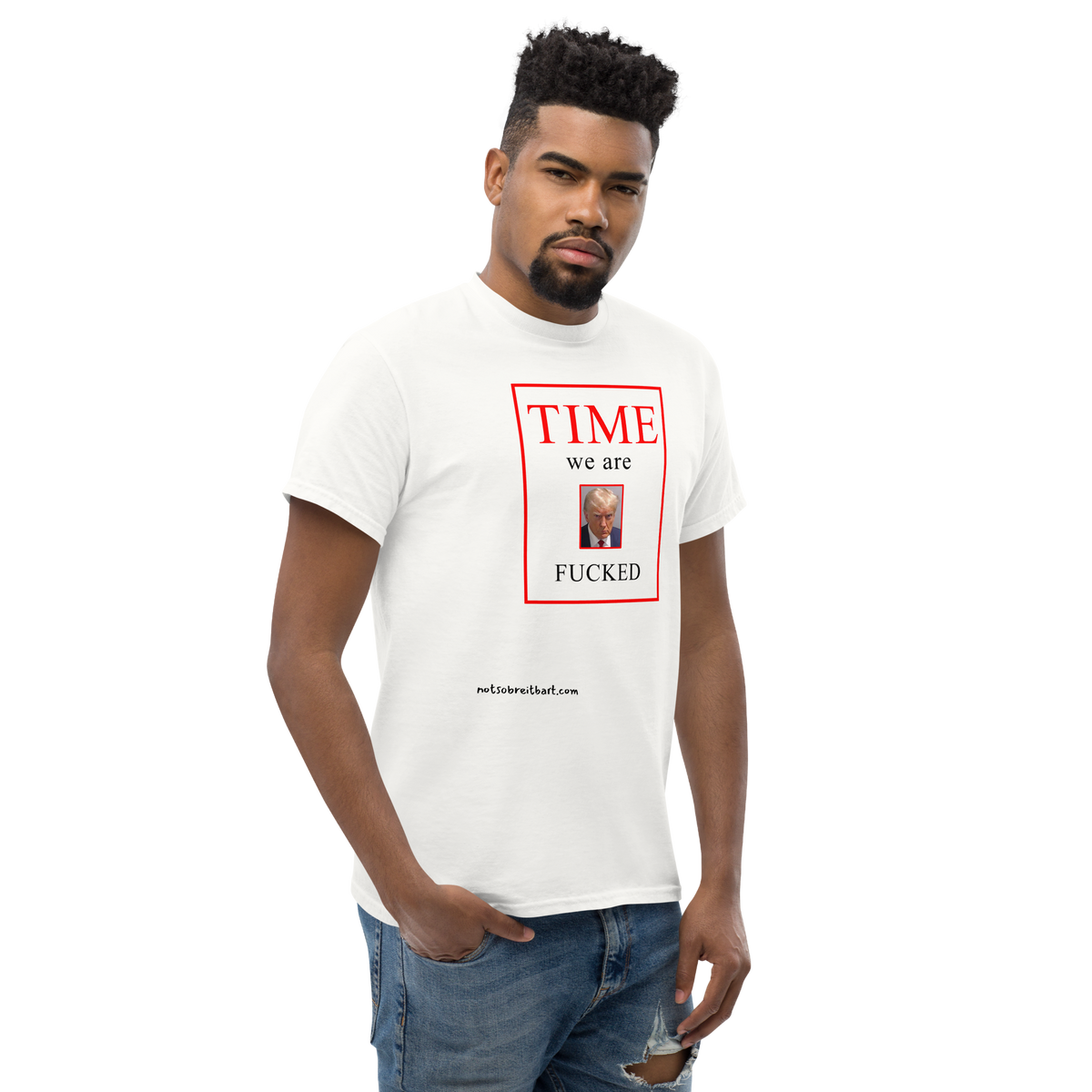We Are Fucked Unisex T Shirt notsobreitbart.com