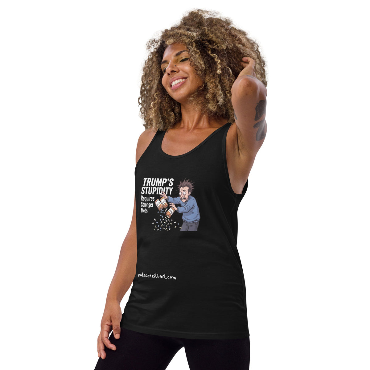Trump's Stupidity Requires Stronger Meds Unisex Tank Top notsobreitbart.com
