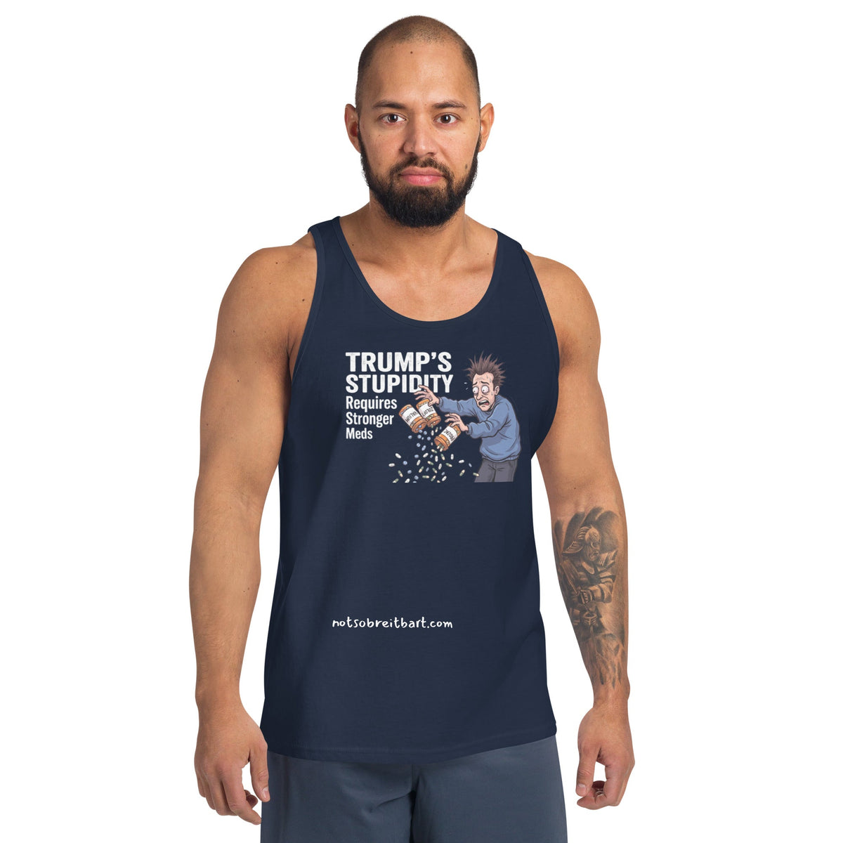 Trump's Stupidity Requires Stronger Meds Unisex Tank Top notsobreitbart.com