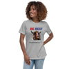 Be Best Women's Relaxed T-Shirt notsobreitbart.com