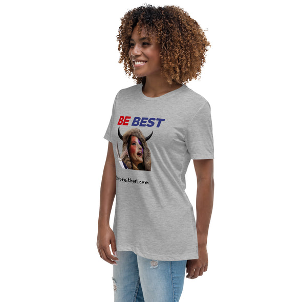 Be Best Women's Relaxed T-Shirt notsobreitbart.com