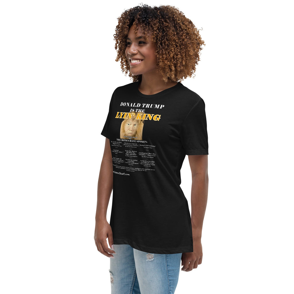 Trump is the Lyin' King!    Women's Relaxed T-Shirt notsobreitbart.com