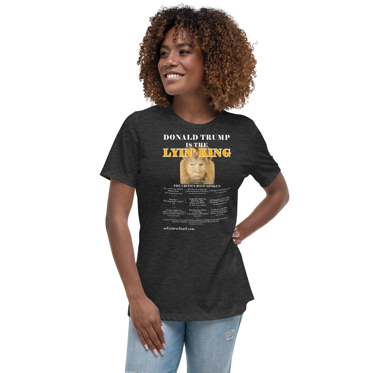 Trump is the Lyin' King!    Women's Relaxed T-Shirt notsobreitbart.com