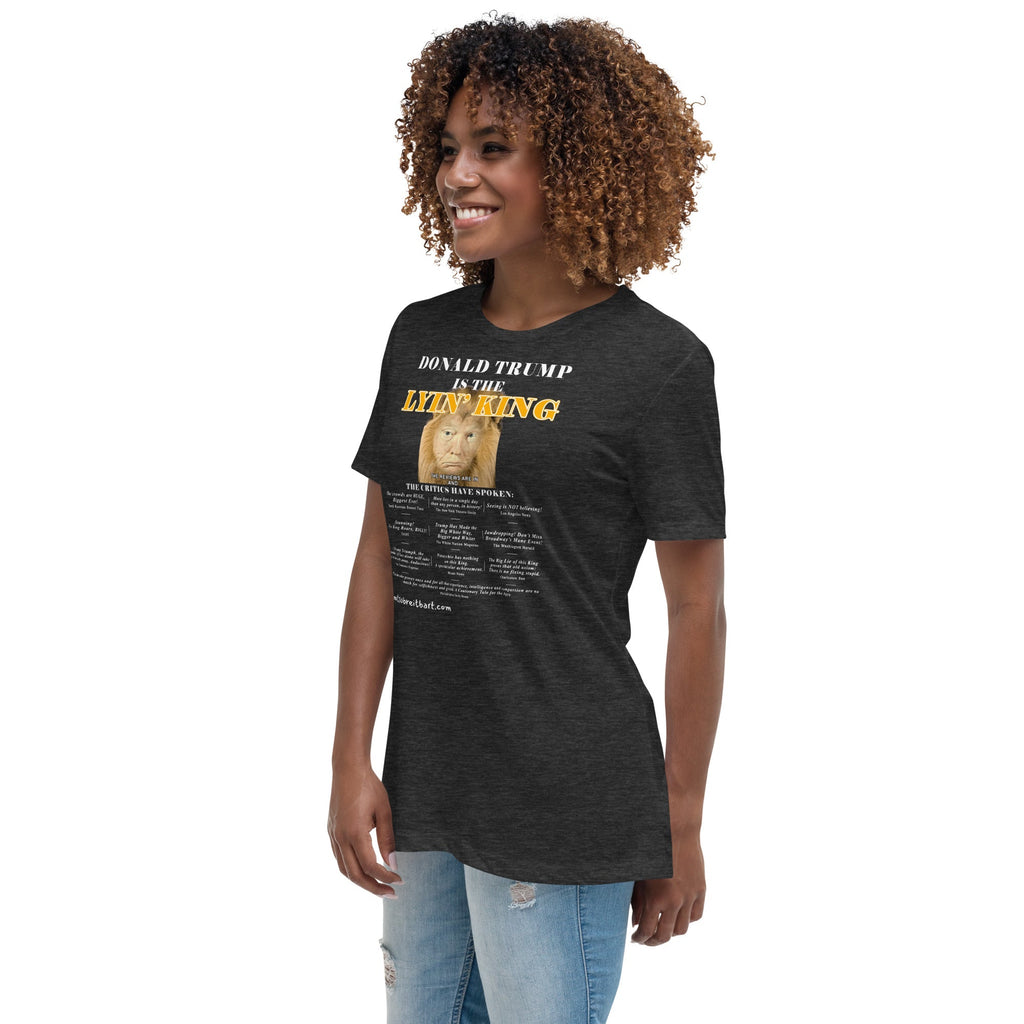 Trump is the Lyin' King!    Women's Relaxed T-Shirt notsobreitbart.com