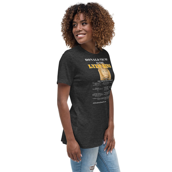 Trump is the Lyin' King!    Women's Relaxed T-Shirt notsobreitbart.com