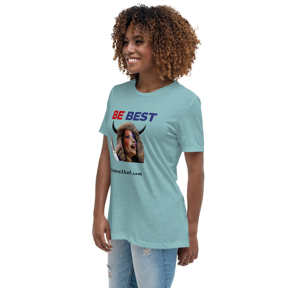 Be Best Women's Relaxed T-Shirt notsobreitbart.com