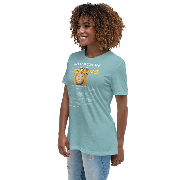 Trump is the Lyin' King!    Women's Relaxed T-Shirt notsobreitbart.com