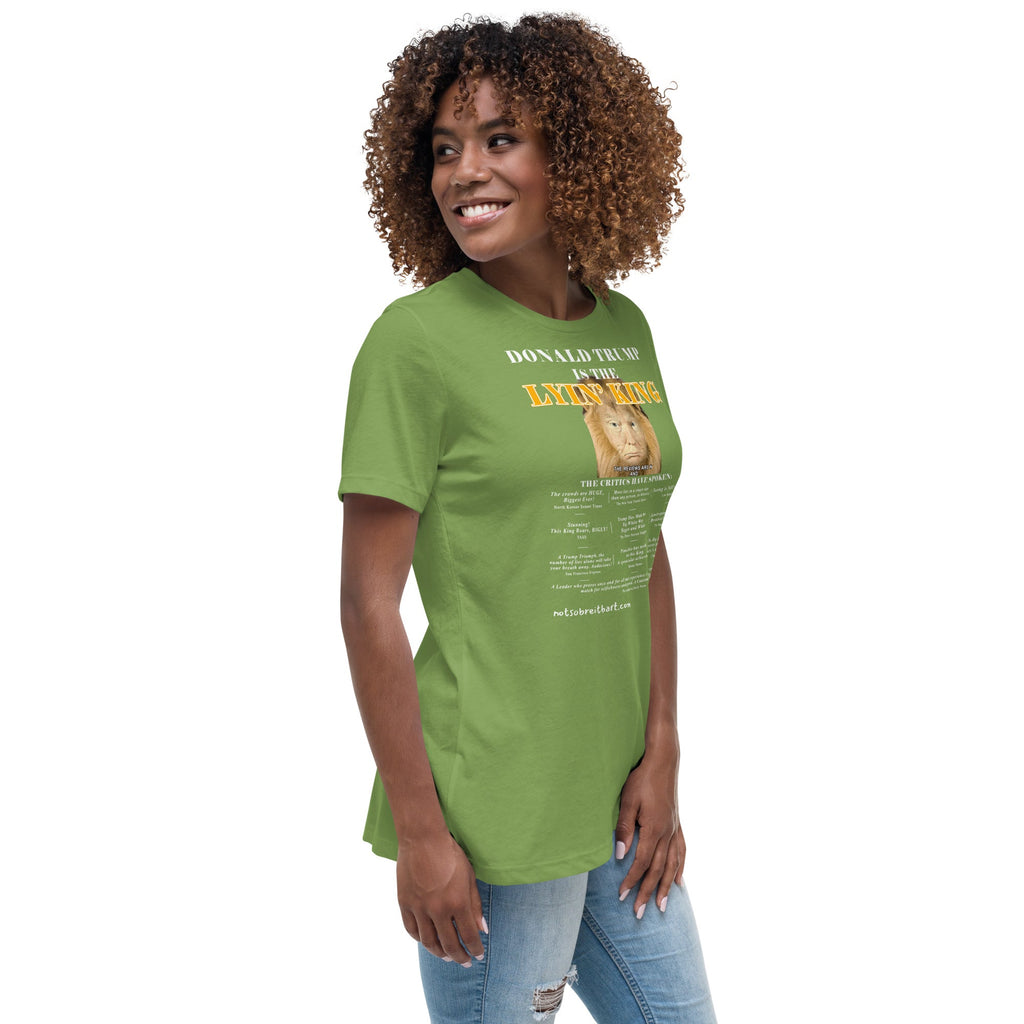 Trump is the Lyin' King!    Women's Relaxed T-Shirt notsobreitbart.com