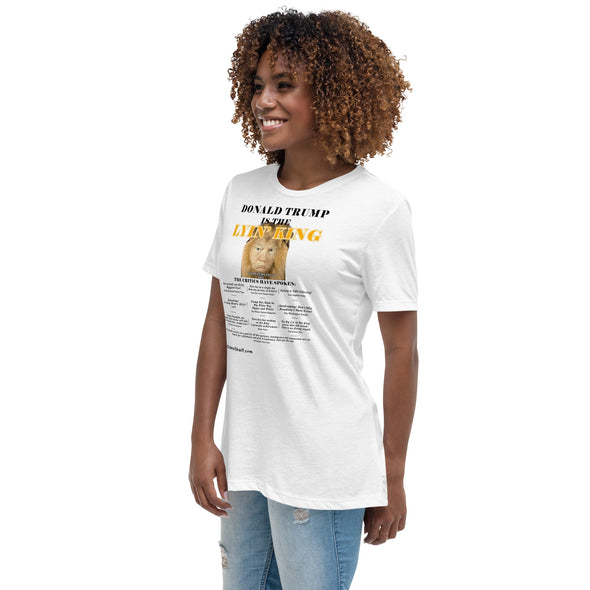 Trump is the Lyin' King!    Women's Relaxed T-Shirt notsobreitbart.com