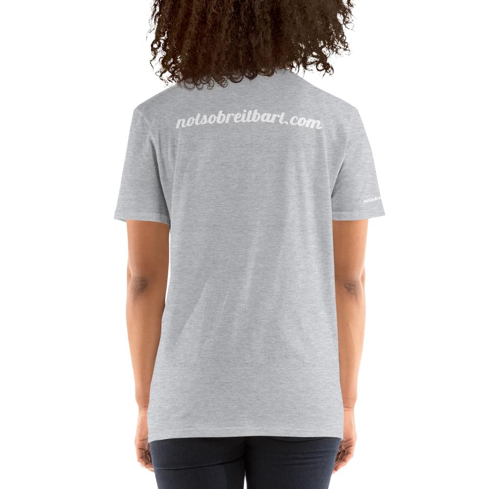 Short-Sleeve Unisex T-Shirt notsobreitbart.com