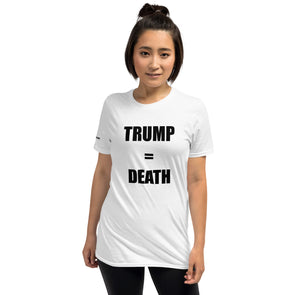 TRUMP = DEATH Sad but true.  Short-Sleeve Unisex T-Shirt notsobreitbart.com